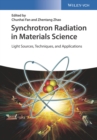 Synchrotron Radiation in Materials Science : Light Sources, Techniques, and Applications - Book
