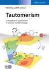 Tautomerism : Concepts and Applications in Science and Technology - Book