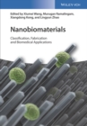 Nanobiomaterials : Classification, Fabrication and Biomedical Applications - Book