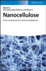 Nanocellulose : From Fundamentals to Advanced Materials - Book