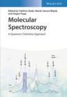 Molecular Spectroscopy, 2 Volume Set : A Quantum Chemistry Approach - Book