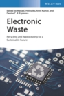 Electronic Waste : Recycling and Reprocessing for a Sustainable Future - Book