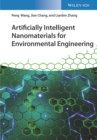 Artificially Intelligent Nanomaterials for Environmental Engineering - Book