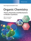 Organic Chemistry : Theory, Reactivity and Mechanisms in Modern Synthesis - Book