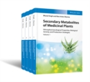Secondary Metabolites of Medicinal Plants, 4 Volume Set : Ethnopharmacological Properties, Biological Activity and Production Strategies - Book
