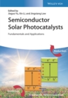 Semiconductor Solar Photocatalysts : Fundamentals and Applications - Book