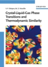 Crystal-Liquid-Gas Phase Transitions and Thermodynamic Similarity - Book