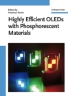 Highly Efficient OLEDs with Phosphorescent Materials - Book