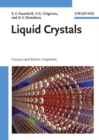 Liquid Crystals : Viscous and Elastic Properties in Theory and Applications - Book