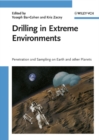 Drilling in Extreme Environments : Penetration and Sampling on Earth and other Planets - Book