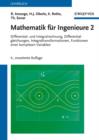Mathematik fur Ingenieure 2 : Differential- und Integralrechnung, Differentialgleichungen, Integraltransformationen, Funktionen einer komplexen Variablen - Book