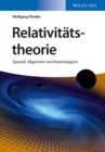 Relativitatstheorie : Speziell, Allgemein und Kosmologisch - Book