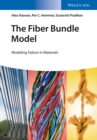The Fiber Bundle Model : Modeling Failure in Materials - Book