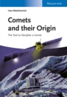 Comets And Their Origin : The Tools To Decipher A Comet - eBook