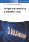 Aufgabensammlung Elektrodynamik - Book