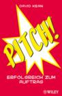 Pitch! : Erfolgreich Zum Auftrag - Book