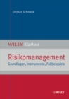Risikomanagement : Grundlagen, Instrumente, Fallbeispiele - Book