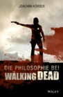 Die Philosophie bei "The Walking Dead" - Book