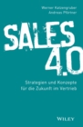 Sales 4.0 : Strategien und Konzepte fur die Zukunft im Vertrieb - Book