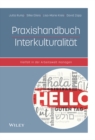 Praxishandbuch Interkulturalitat : Vielfalt in der Arbeitswelt managen - Book