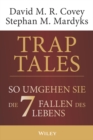 Trap Tales : So umgehen Sie die 7 Fallen des Lebens - Book