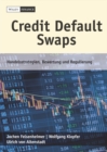 Credit Default Swaps : Handelsstrategien, Bewertung und Regulierung - Book