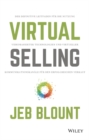 Virtual Selling : Der definitive Leitfaden fur die Nutzung videobasierter Technologie und virtueller Kommunikationskanale fur den erfolgreichen Verkauf - Book