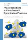 Phase Transitions in Combinatorial Optimization Problems : Basics, Algorithms and Statistical Mechanics - eBook