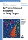 G Protein-Coupled Receptors as Drug Targets : Analysis of Activation and Constitutive Activity - eBook