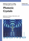 Photonic Crystals : Advances in Design, Fabrication, and Characterization - eBook