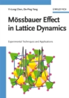 M ssbauer Effect in Lattice Dynamics : Experimental Techniques and Applications - eBook