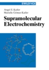 Supramolecular Electrochemistry - eBook