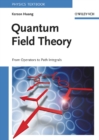 Quantum Field Theory : From Operators to Path Integrals - eBook