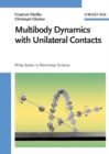 Multibody Dynamics with Unilateral Contacts - eBook