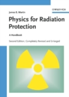 Physics for Radiation Protection : A Handbook - eBook