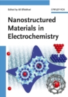 Nanostructured Materials in Electrochemistry - eBook