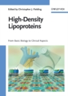 High-Density Lipoproteins : From Basic Biology to Clinical Aspects - eBook