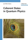 Coherent States in Quantum Physics - eBook