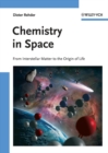 Chemistry in Space : From Interstellar Matter to the Origin of Life - eBook