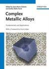 Complex Metallic Alloys : Fundamentals and Applications - eBook