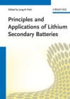 Principles and Applications of Lithium Secondary Batteries - eBook