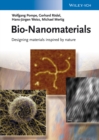 Bio-Nanomaterials : Designing Materials Inspired by Nature - eBook