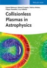Collisionless Plasmas in Astrophysics - eBook