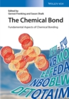 The Chemical Bond : Fundamental Aspects of Chemical Bonding - eBook