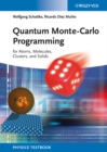 Quantum Monte-Carlo Programming : For Atoms, Molecules, Clusters, and Solids - eBook