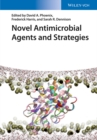 Novel Antimicrobial Agents and Strategies - eBook