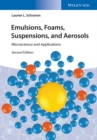 Emulsions, Foams, Suspensions, and Aerosols : Microscience and Applications - eBook