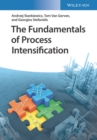 The Fundamentals of Process Intensification - eBook