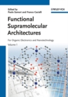 Functional Supramolecular Architectures : For Organic Electronics and Nanotechnology - eBook
