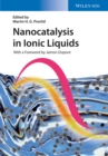 Nanocatalysis in Ionic Liquids - eBook
